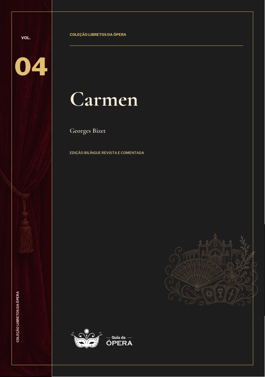 Capa do Vol. 4 da Coleção Libretos da Ópera: Carmen, de Georges Bizet.