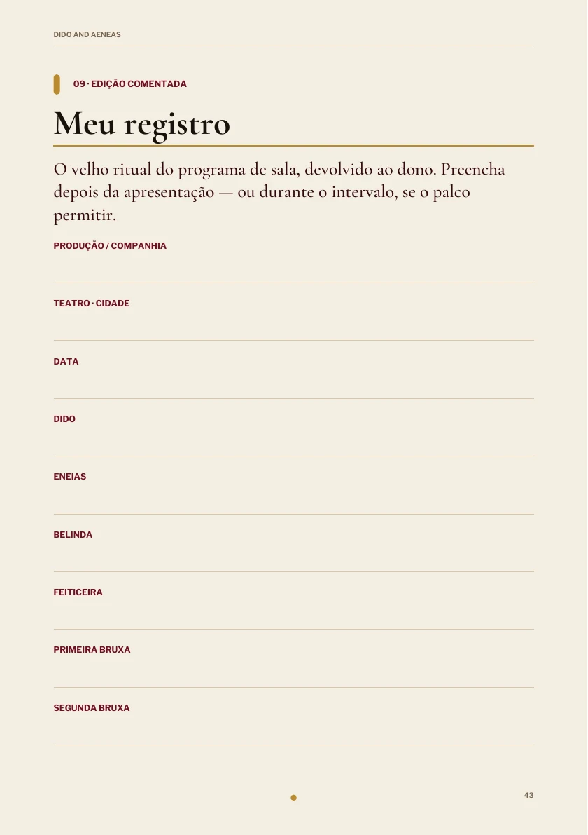 Registro pessoal preenchível na edição de Dido and Aeneas.