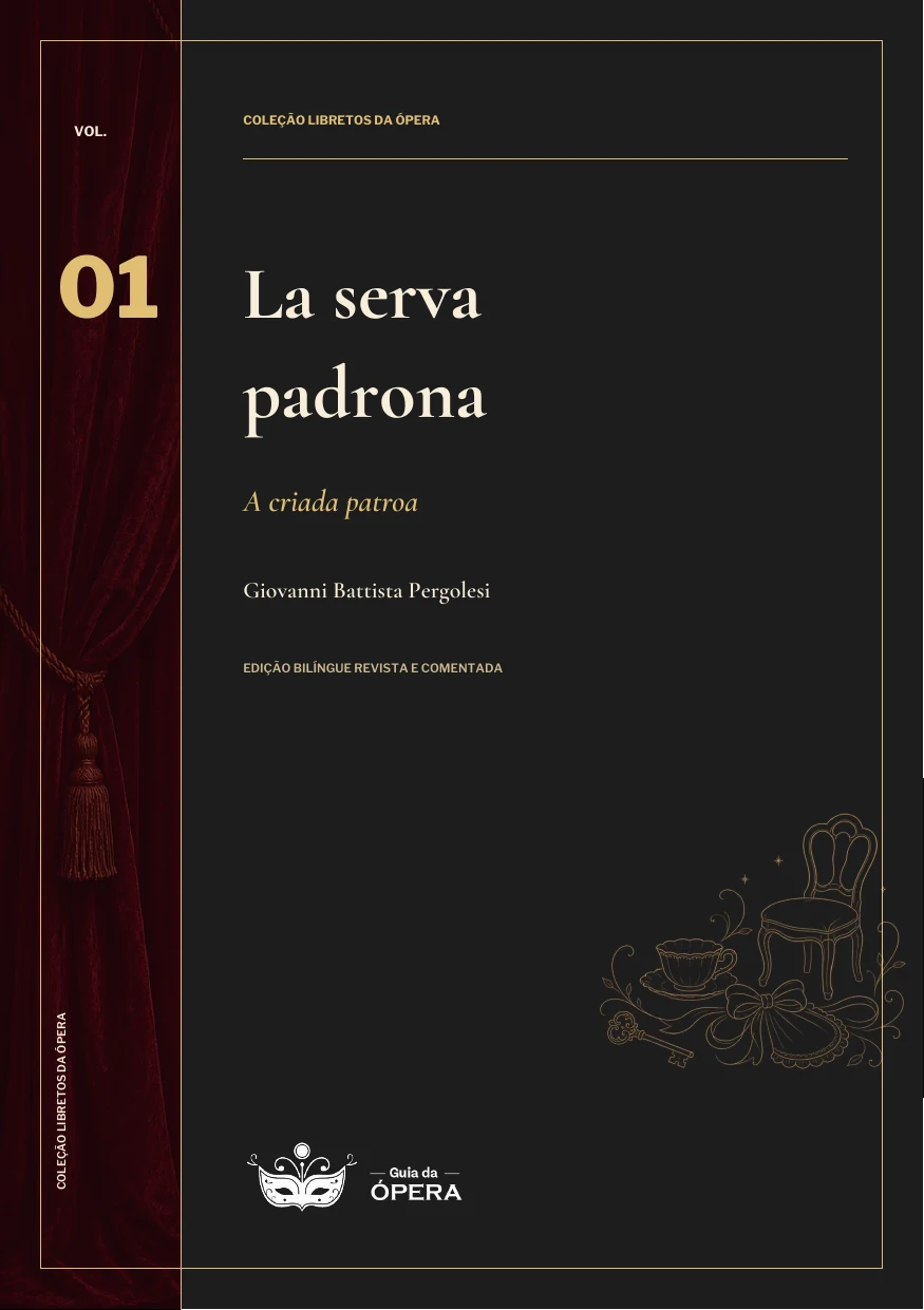 Capa do Vol. 1 da Coleção Libretos da Ópera: La serva padrona, de Pergolesi.
